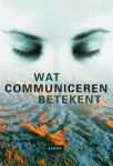 Frank Regtvoort - Wat communiceren betekent