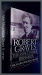 Graves, Richard Perceval - Robert Graves - The assault heroic 1895-1926