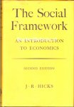 Hicks, J.R. - The Social Framework