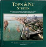Jim Antoniou, Ghislaine de Thouars, Peter C. Jager - Steden toen & nu