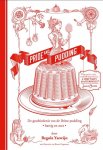 Regula Ysewijn 120691 - Pride and pudding de geschiedenis van de Britse pudding - hartig en zoet -
