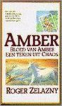 Roger Zelazny - Bloed van Amber ; Een teken uit Chaos