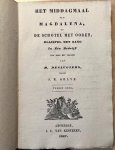 Gravé, Johannes Henricus (vert.).; M. Desaugiers - [Theater, The Hague, 1847] Het middagmaal van Magdalena, of De schotel met ooren; blijspel met zang, in één bedrijf. Vrij naar het Fransch van M. Desaugiers, door J.H. Grave - tweede druk - Amsterdam: J.C. van Kesteren, 1847, 53 pp.