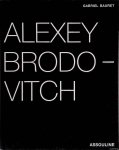 Bauret, Gabriel - Alexey Brodovitch