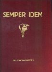 Wormser, mr.C.W. - Semper Idem [door de lucht van Parijs naar Karachi etc.]