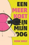 Henk Wolf - Een meerkoet in mijn oog