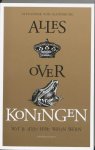 A. von Sch nburg - Alles over koningen wat je altijd hebt willen weten