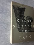  - Kunst schatze aus Iran. Kunstschatze aus Iran von der Prahistorischen bis zur Islamischen zeit