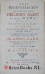 Owen, John - Twee redevoeringen raakende den Heiligen Geest en zyn werk : De eene, van den Geest als een trooster. De andere, voor zo veel, Hy is de auteur van geestelyke gaaven