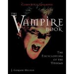 J. Gordon Melton - The vampire book the encyclopedia of the undead