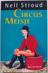 Stroud Nell, vert. Koch Marijke - Circusmeisje Autobiografie