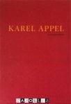 R.H. Fuchs - Karel Appel Ik wou dat ik een vogel was 1988 - 1990 (twee delen)