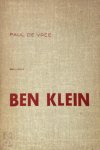 Paul de Vree - Ben Klein [Paul de Vree belicht Ben Klein]