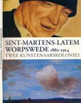 Baumann, Lic. Cornelia - Sint-Martens-Latem Worpsweide 1880-1914: Twee kunstenaarskolonies