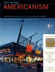 Ibelings, H. - Americanism, Nederlandse architectuur en het transatlantische voorbeeld