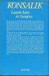 Konsalik,Heinz G .. Vertaling : Cor  Bouman  .. Omslagontwerp : Chiel Veffer - Laatste kans in Sarajevo