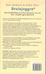 Diekstra, Renee Prof Dr en Vertaling Esmee Quodbach. met Dr Robin West - Brainjoggen .. Een handleiding voor het opvoeren van uw leer- en geheugencapaciteit Diekstra, Renee Prof Dr en Vertaling Esmee Quodbach. met Dr Robin West - Brainjoggen .. Een handleiding voor het opvoeren van uw leer- en geheugencapaciteit