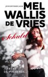 Mel Wallis de Vries - Schuld