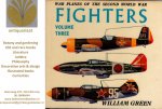 Green, William - Fighters, War Planes of the Second World War.  Volume three