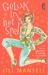 Mansell, Jill - Geluk in het spel