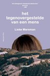 Lieke Marsman - (1) Het Tegenovergestelde Van Een Mens