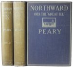 Peary, Robert E. - Northward over the "Great Ice"