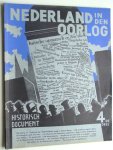 Vervooren, F. (Samenstell) - Nederland in den oorlog! Historisch document met reproducties van officieele stukken. 4e deel.