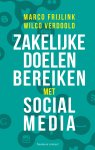 Marco Frijlink, Wilco Verdoold - Zakelijke doelen bereiken met social media