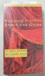 Schlüter, Wolfgang: - Anmut und Gnade: Roman (Die Andere Bibliothek, Band 265) :