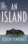Karen Jennings - An island