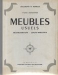 Brunhammer, Yvonne - Documents et modèles. Meubles usuels Restauration - Louis-Philippe