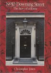 Jones, Christopher - No 10 Downing Street. The Story of a House