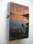 Rice, Luanne / Bronswijk, I.van - Terug naar huis