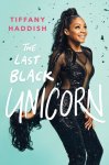 Tiffany Haddish - The Last Black Unicorn