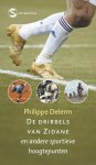 Philippe Delerm - De Dribbels Van Zidane