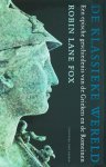 Robin Lane Fox - De Klassieke Wereld Een epische geschiedenis van de Grieken en Romeinen