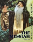 Osho (Bhagwan Shree Rajneesh) - The Messiah Volume 1
