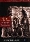 Robert A. Dodgshon - The Age of the Clans