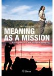 Michaela Schok - Meaning as a Mission