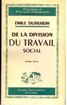 Durkheim, Émile. - De la division du travail social.