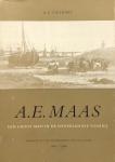 LIGTHART, A.G. - A.E. Maas: een groot man in de Nederlandse visserij (bijdrage tot de geschiedenis van de logger 1866-1966)