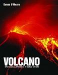 O'Meara, Donna - Volcano; portrait of a World on fire