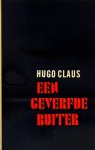Claus, Hugo - Een Geverfde Ruiter. Gedichten