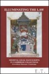 L'Engle, R. Gibbs - Illuminating the Law  Illuminated Legal Manuscripts in Cambridge Collections.