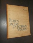 VIKSTEN, ALBERT, - Berenjagers en robbenvangers.