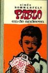 Sommerfelt, Aim e. - Pablo en de anderen. Sommerfelt, Aim e. - Pablo en de anderen.