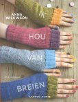 Anna Wilkinson - Ik hou van breien