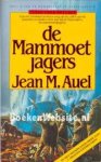 Jean M. Auel - De Mammoetjagers De Aardkinderen deel 3