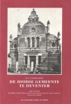 Baalen, H.J. van - De Joodse Gemeente te Deventer. Omvattendebathmen, Deventer, Diepenveen, Heino, Holten, Olst, Raalte, Twello en Wijhe