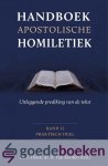 Kooten en Dr. J. Hoek, Dr. R. van - Handboek apostolische homiletiek, band II *nieuw* --- Uitleggende prediking van de tekst. Band II: praktisch deel. Met medewerking van Dr. P.C. Hoek, Dr. M.J. Kater, Dr. H. Schaap-Jonker, Ds. S.T. Lagendijk, Mevr. T. Ouwendrop-de Visser